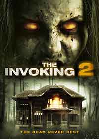 Онлайн филми - The Invoking 2 / Призив 2: Паранормални явления (2015)