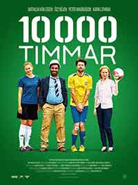 Онлайн филми - 10 000 Timmar / 10 000 Часа (2014)