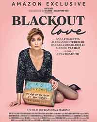 Blackout Love / Любима без памет (2021)