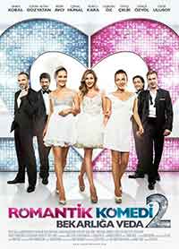 Romantik Komedi 2: Bekarliga Veda / Романтична комедия 2: Сбогом, ергенски живот (2013) BG AUDIO