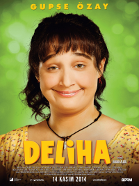 Онлайн филми - Deliha / Лудата Зелиха (2014)