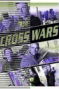 Онлайн филми - Cross Wars / Кръстът: Ново предизвикателство (2017) BG AUDIO