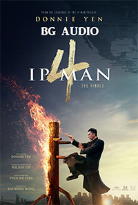 Онлайн филми - Ip Man 4: The Finale / Ип Ман 4: Финалът (2019) BG AUDIO