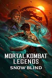 Mortal Kombat Legends: Snow Blind / Смъртоносна битка - Легенди: Заслепяване (2022)