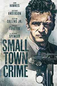 Small Town Crime / Престъпления в малкия град (2017)