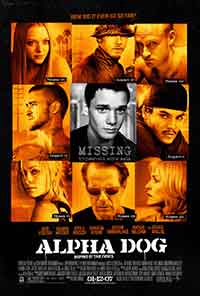 Онлайн филми - Alpha Dog / Aлфа дог (2006)