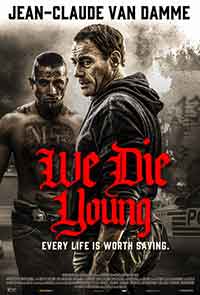 Онлайн филми - We Die Young / Ние умираме млади (2019)