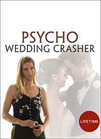 Онлайн филми - Psycho Wedding Crasher / Да откраднеш младоженеца (2017) BG AUDIO