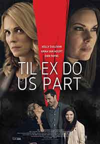 Онлайн филми - Til Ex Do Us Part / Натрапник (2018) BG AUDIO