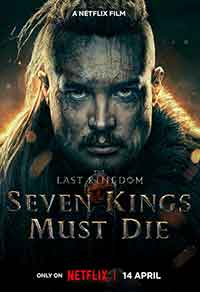 The Last Kingdom: Seven Kings Must Die / Последното кралство: Седем крале трябва да умрат (2023)