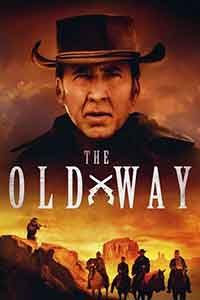 Онлайн филми - The Old Way / Старият начин (2023)