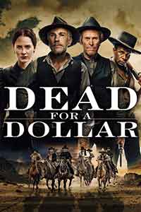 Dead for a Dollar / Мъртъв за един долар (2022)