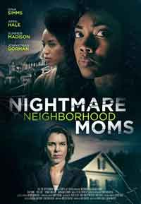 Онлайн филми - Nightmare Neighborhood Moms / Кошмарни съседи (2022) BG AUDIO