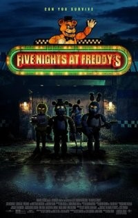Five Nights at Freddys / Нощна смяна във „Фреди“ (2023)