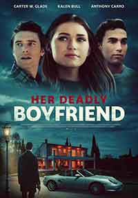 Her Deadly Boyfriend / Опасно гадже (2021) BG AUDIO - Криминални - 2021
