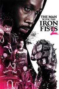The Man with the Iron Fists 2 / Мъжът с железните юмруци 2 (2015) BG AUDIO