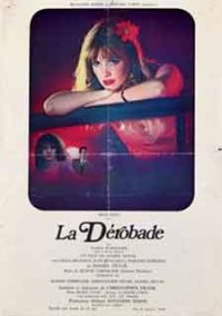 La Dеrobade / Уловка (1979) - Филми драма - 1979