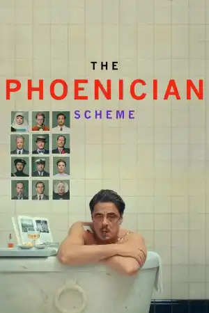 Онлайн филми - The Phoenician Scheme